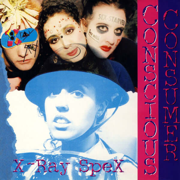 X-Ray Spex – Conscious Consumer - Flying Nun  | Vinyl | CD