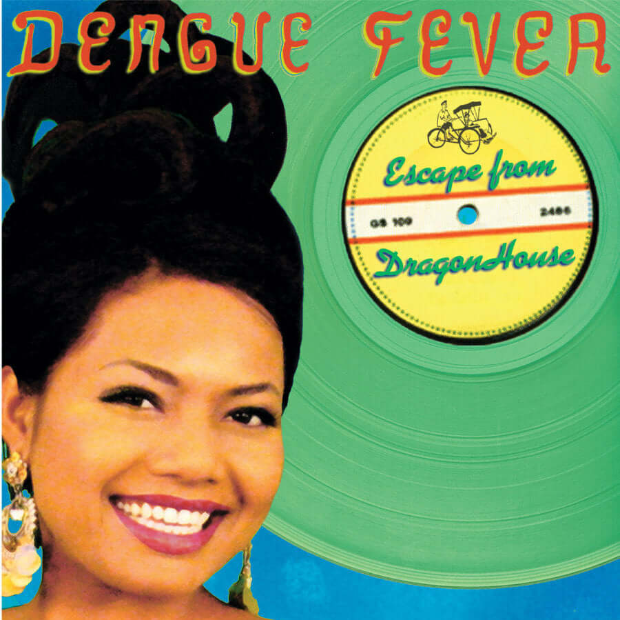 Dengue Fever - Escape From Dragon House - Flying Nun  | Vinyl | CD