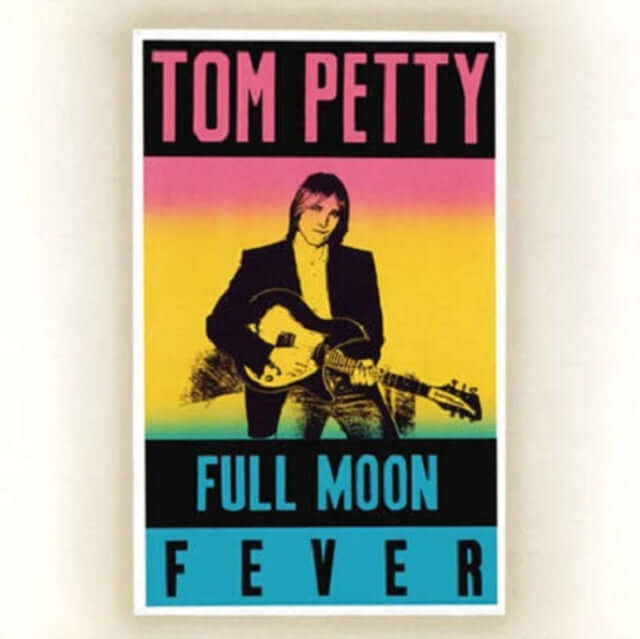 Tom Petty - Full Moon Fever - Flying Nun  | Vinyl | CD