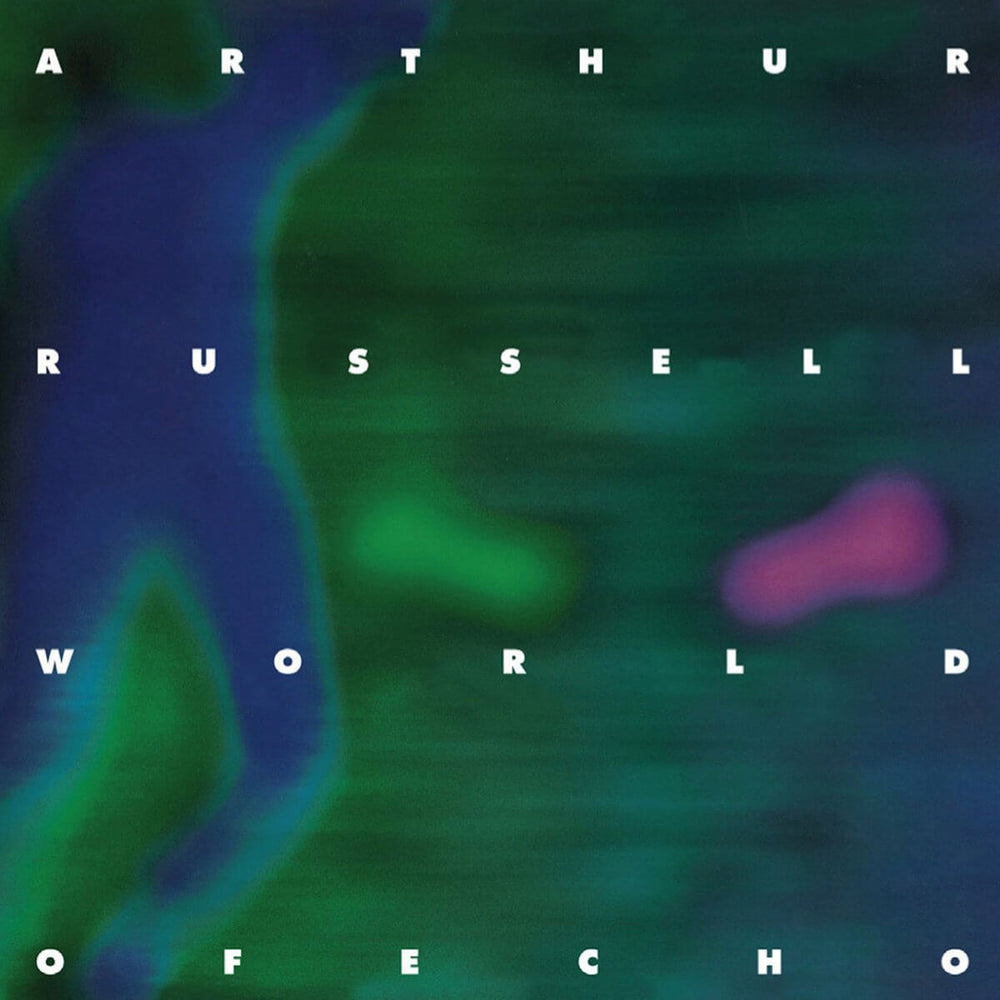 
                  
                    Arthur Russell – World Of Echo
                  
                