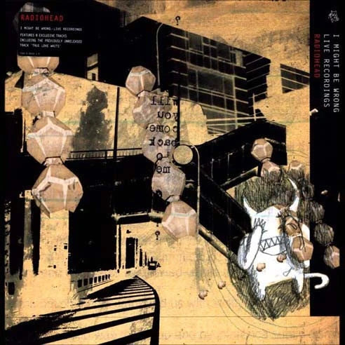 
                  
                    Radiohead - I Might Be Wrong - Live Recordings - Flying Nun  | Vinyl | CD
                  
                