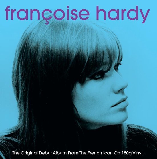 Françoise Hardy – Françoise Hardy (The Original Debut Album from The French Icon) (Reissue)