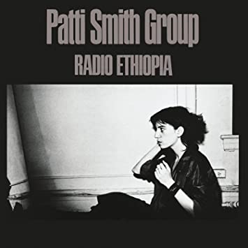 Patti Smith Group - Radio Ethiopia - Flying Nun  | Vinyl | CD