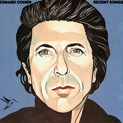 Leonard Cohen - Recent Songs - Flying Nun  | Vinyl | CD