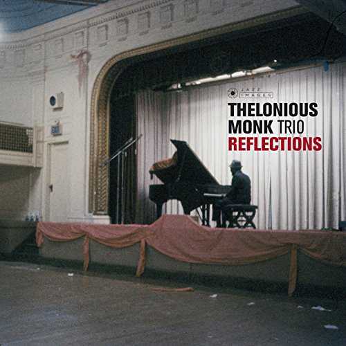 Thelonious Monk - Trio Reflections