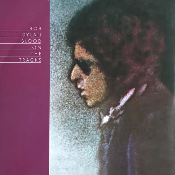 Bob Dylan - Blood on the Tracks - Flying Nun  | Vinyl | CD
