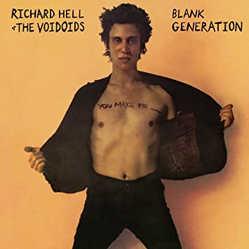 Richard Hell & The Voidoids – Blank Generation