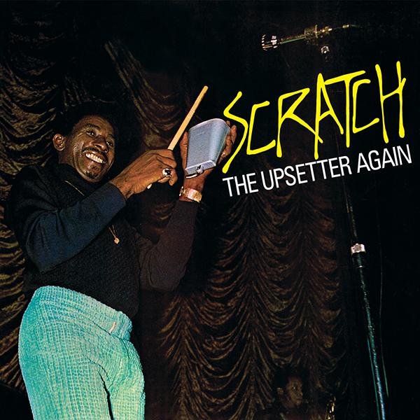 The Upsetters – Scratch The Upsetter Again