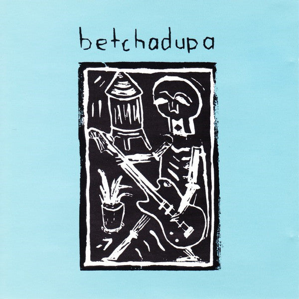 FN445 Betchadupa - Betchadupa (2000) - Flying Nun  | Vinyl | CD