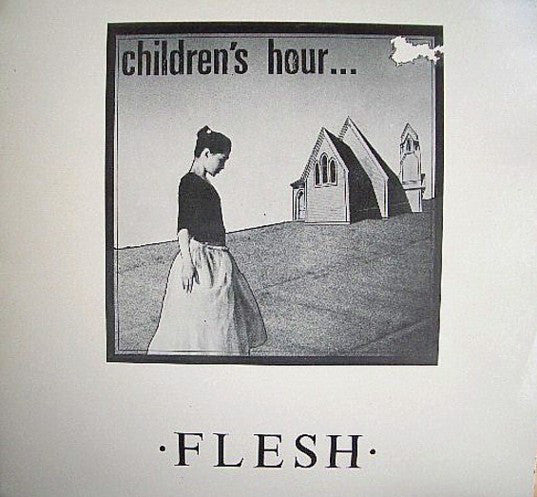C60 Children's Hour - Flesh (1983)