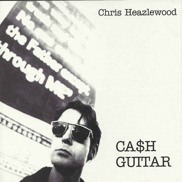FN398 Chris Heazlewood - Cash Guitar (1998) - Flying Nun  | Vinyl | CD