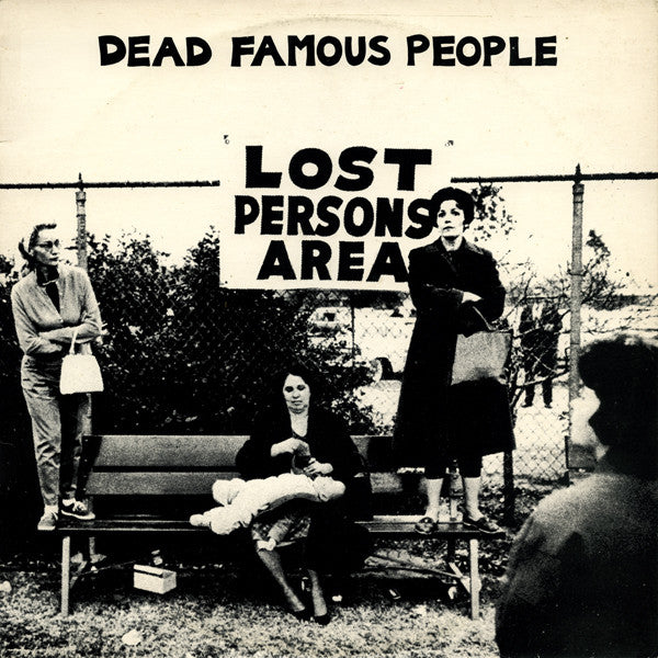 FN073 Dead Famous People - Lost Persons Area (1986) - Flying Nun  | Vinyl | CD