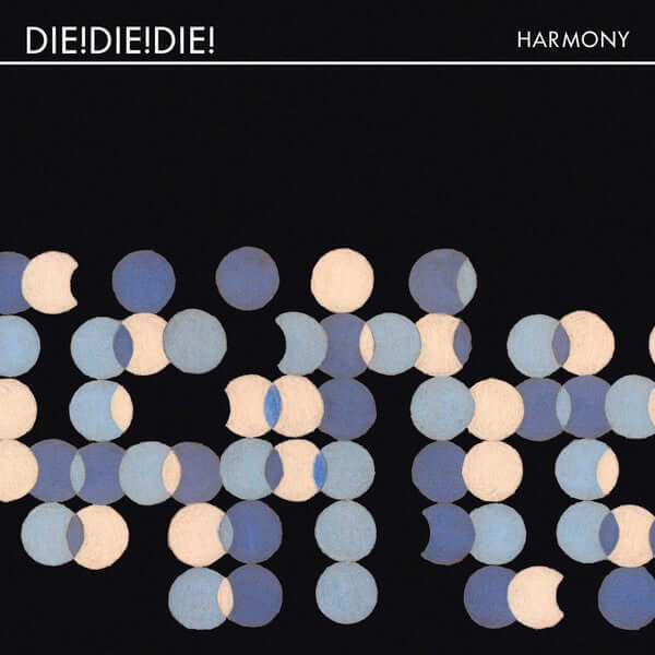 Die Die Die - Harmony - Flying Nun  | Vinyl | CD