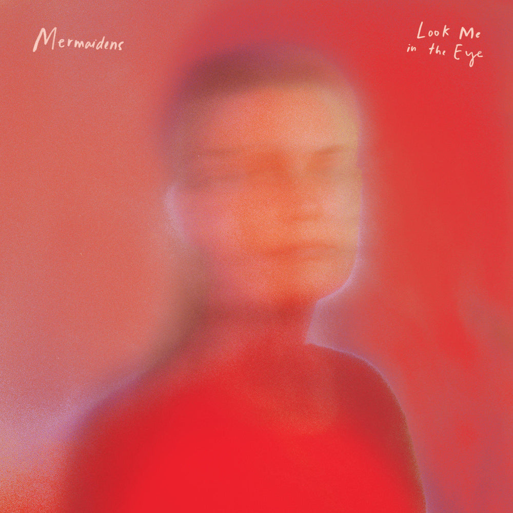 Mermaidens - Look Me In The Eye | Vinyl LP & CD