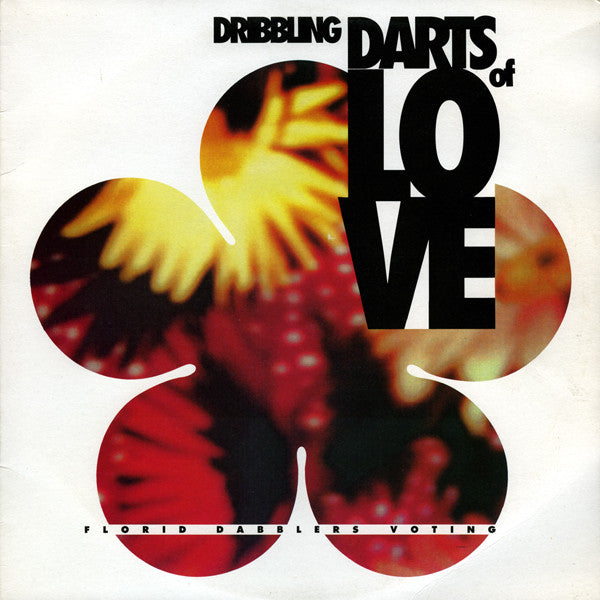 FN197 Dribbling Darts Of Love - Florid Dabblers Voting ‎(1991) - Flying Nun  | Vinyl | CD