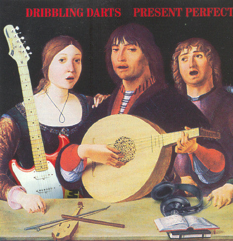 FN247 Dribbling Darts - Present Perfect (1993)