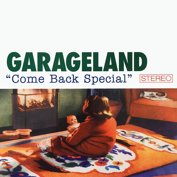 FN335 Garageland - Come Back Special ‎(1995)