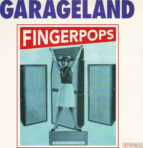 FN358 Garageland - Fingerpops ‎(1996) - Flying Nun  | Vinyl | CD