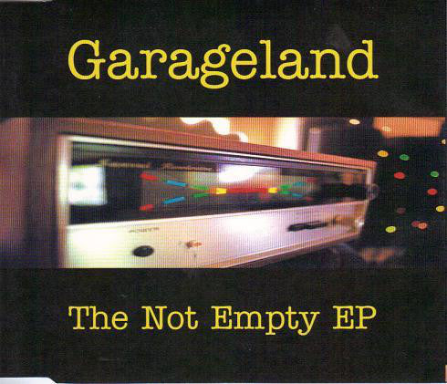 FN422 Garageland - The Not Empty EP ‎(1999)