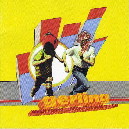 FN458 Gerling - When Young Terrorists Chase The Sun ‎(2001)