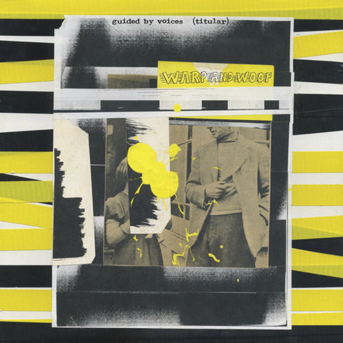 Guided By Voices - Warp and Woof - Flying Nun  | Vinyl | CD