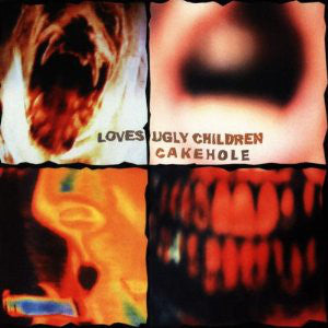 FN324 Loves Ugly Children - Cakehole (1995) - Flying Nun  | Vinyl | CD