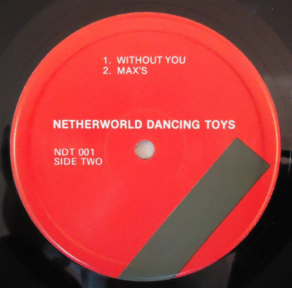 
                  
                    NDT 001 Netherworld Dancing Toys - Netherworld Dancing Toys (1983)
                  
                