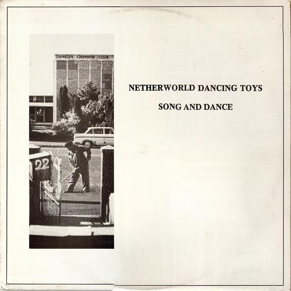NDT 003 Netherworld Dancing Toys - Song And Dance (1984) - Flying Nun  | Vinyl | CD