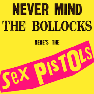 Sex Pistols – Never Mind The Bollocks, Here's The Sex Pistols - Flying Nun  | Vinyl | CD
