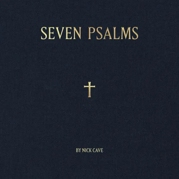 Nick Cave – Seven Psalms - Flying Nun  | Vinyl | CD