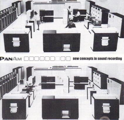 FN462 PanAm - New Concepts In Sound Recording ‎(2002)