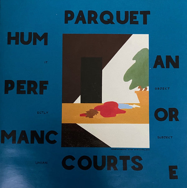 Parquet Courts Human Performance on vinyl LP