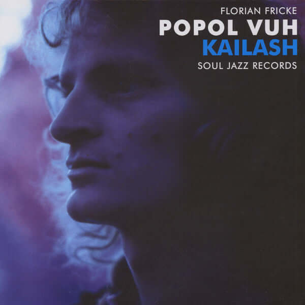 Popol Vuh (Florian Fricke) - Kailash - Flying Nun  | Vinyl | CD