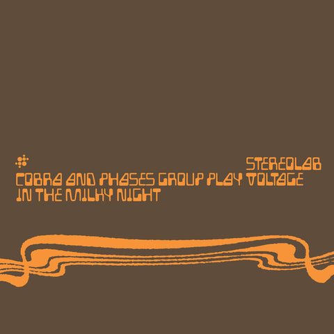 Stereolab – Cobra And Phases Group Play Voltage In The Milky Night - Flying Nun  | Vinyl | CD