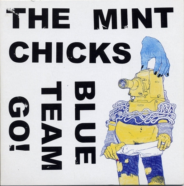 The Mint Chicks - Blue Team Go!