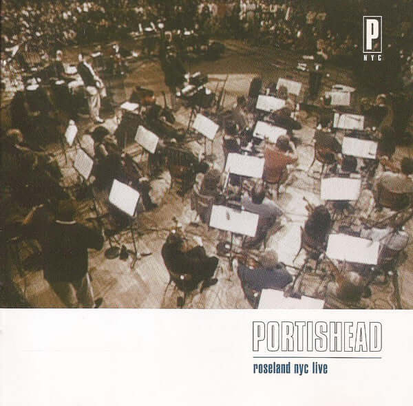 
                  
                    Portishead - Roseland NYC Live
                  
                