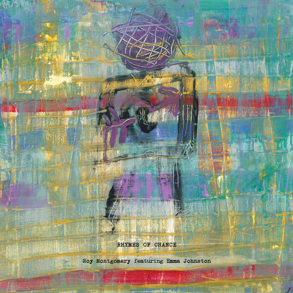 Roy Montgomery Featuring Emma Johnston – Rhymes Of Chance - Flying Nun  | Vinyl | CD