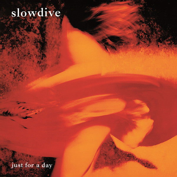 Slowdive – Just For A Day - Flying Nun  | Vinyl | CD