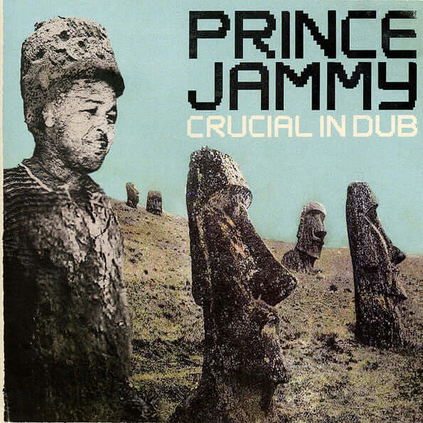 Prince Jammy – Crucial In Dub - Flying Nun  | Vinyl | CD