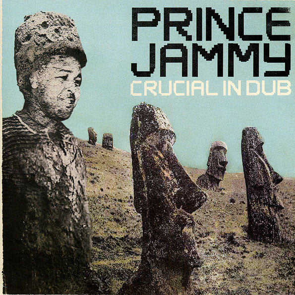 Prince Jammy – Crucial In Dub