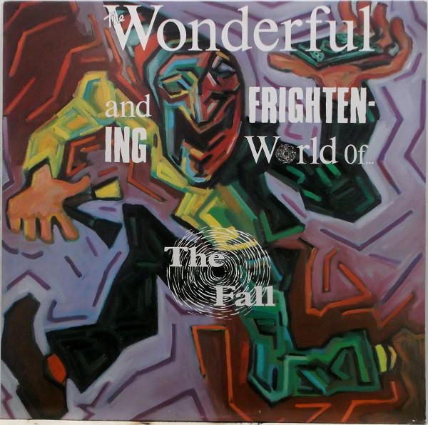 The Fall – The Wonderful And Frightening World Of... Vinyl LP