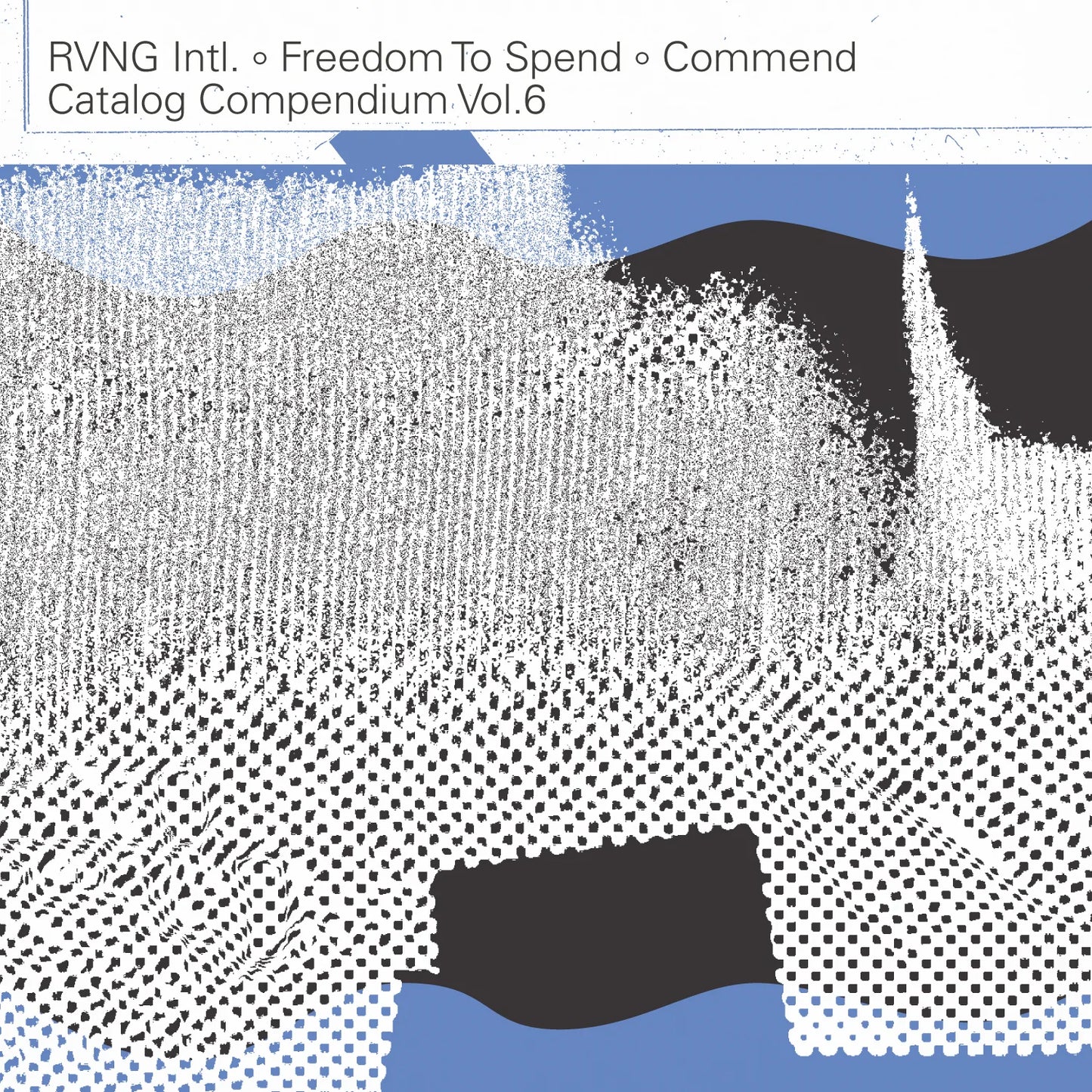 RVNG Intl - Freedom To Spend - Commend Catalog Compendium Vol.6 - Flying Nun  | Vinyl | CD