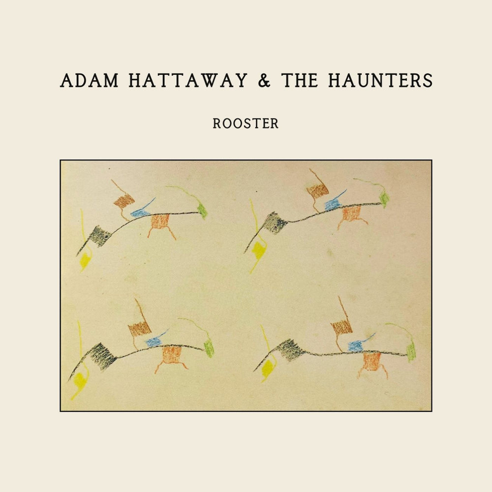 Adam Hattaway & The Haunters - Rooster