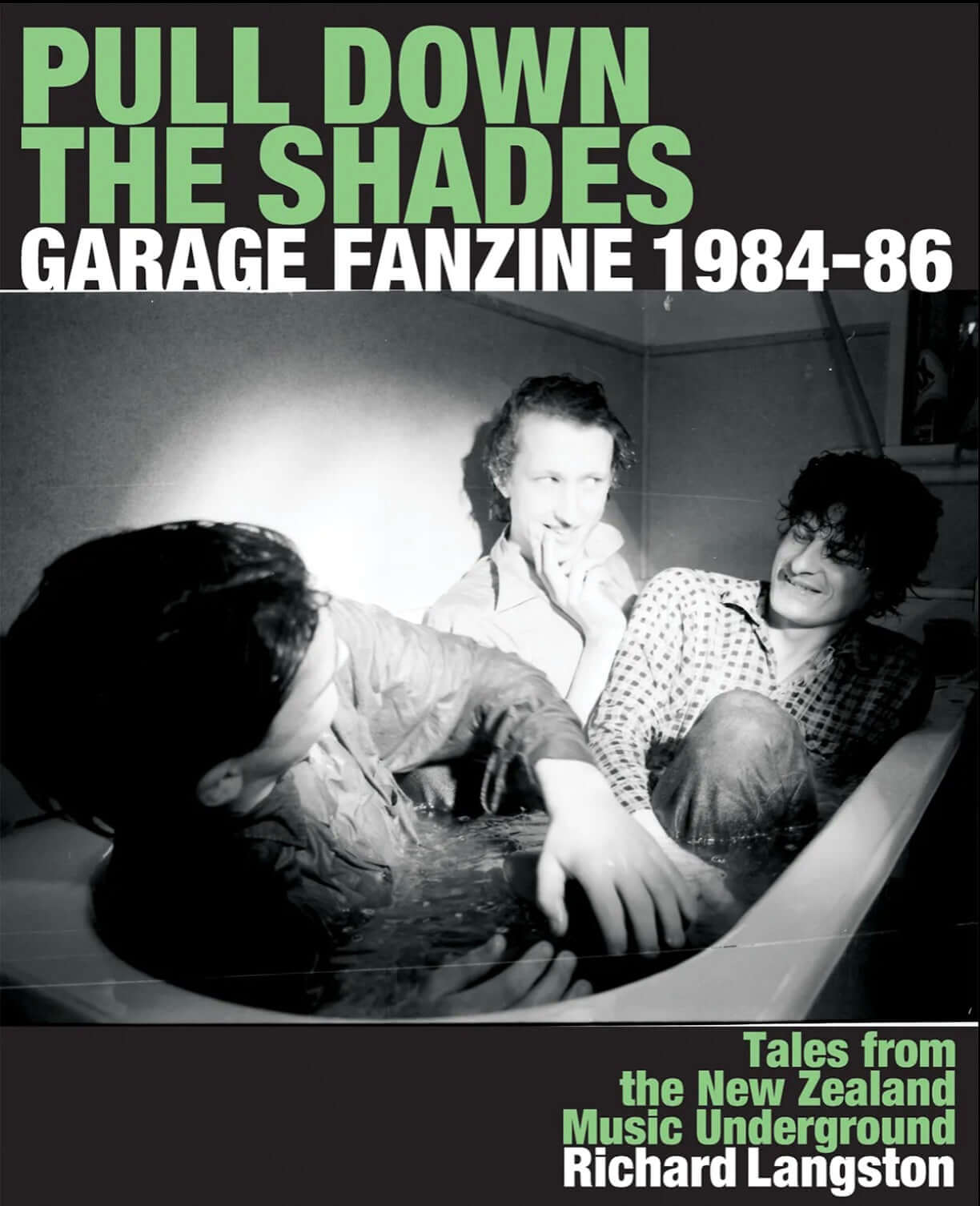 Richard Langston - Pull Down The Shades: GARAGE Fanzine 1984-86 - Flying Nun  | Vinyl | CD