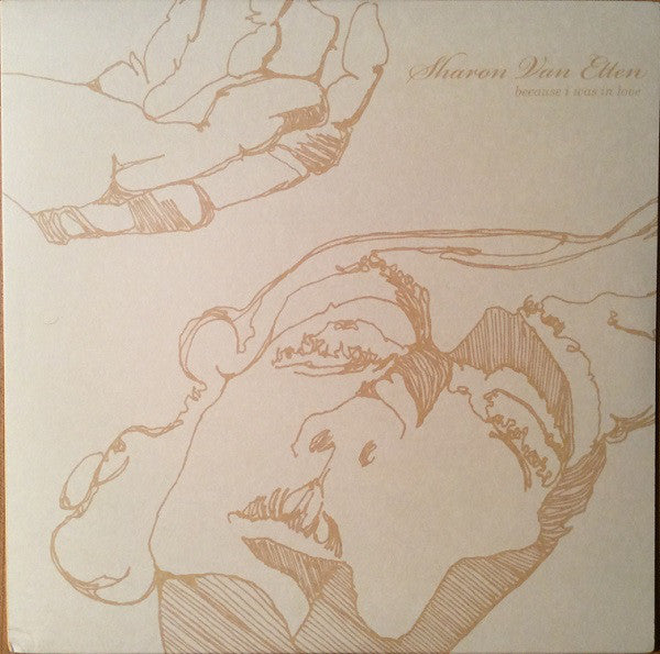 Sharon Van Etten - Because I Was In Love - Flying Nun  | Vinyl | CD
