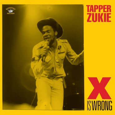 Tapper Zukie - X Wrong - Flying Nun  | Vinyl | CD