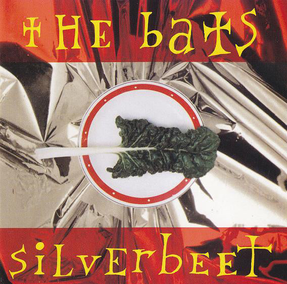 FN260 The Bats - Silverbeet (1993)