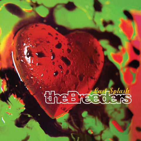 The Breeders - Last Splash - Flying Nun  | Vinyl | CD