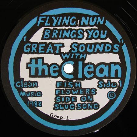 GOOD001 The Clean - Great Sounds Great, Good Sounds Good, So-So Sounds So-So, Bad Sounds Bad, Rotten Sounds Rotten!! (1982) - Flying Nun  | Vinyl | CD