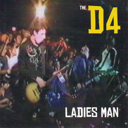 FN446 The D4 - Ladies Man ‎(2000)